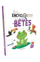 Mon encyclopetit des petites betes