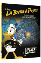 La bande a picsou - super aventure - le tresor de l-atlantide (tome 2) - disney