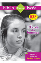 Bibliolycée - l'ecole des femmes, molière