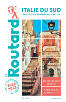 Guide du routard italie du sud 2022/23 - naples, cote amalfitaine, pouilles