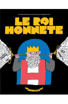 Le roi honnete