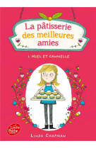 La patisserie des meilleures amies - tome 1 - miel et cannelle