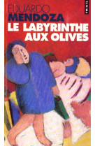 Le labyrinthe aux olives