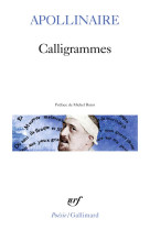 Calligrammes - poemes de la paix et de la guerre 1913-1916