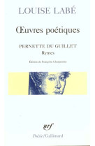 Oeuvres poetiques / blasons du corps feminin (choix) / rymes, de pernette du guillet