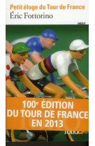 Petit eloge du tour de france