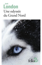 Une odyssee du grand nord / le silence blanc