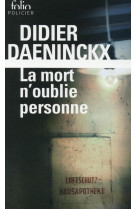 La mort n'oublie personne