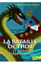 La bataille de thor et autres legendes vikings