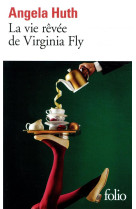 La vie revee de virginia fly