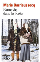 Notre vie dans les forets