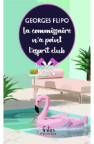 La commissaire n-a point l-esprit club - une enquete de la commissaire viviane lancier