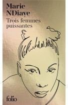 Trois femmes puissantes