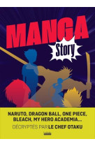 Manga story - le manga shonen par le chef otaku