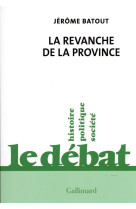 La revanche de la province