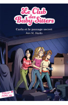 Le club des baby-sitters - t09 - carla et le passage secret