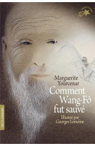 Comment wang-fo fut sauve