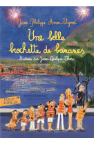 Une belle brochette de bananes - histoires des jean-quelque-chose