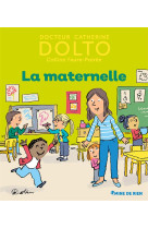 La maternelle