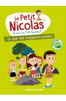 Le petit nicolas, tous en vacances ! - t01 - le club des trappeurs perdus