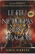 Le feu ne tue pas un dragon