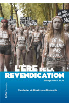 L'ère de la revendication