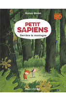 Petit sapiens - t02 - derriere la montagne