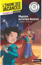 L'énigme des vacances du ce1 au ce2 mystère au cirque alzared