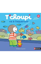 T-choupi va a l-aquarium