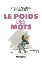 Le poids des mots - entre enfants et adultes