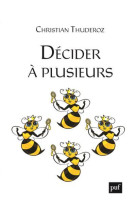 Decider a plusieurs