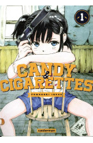 Candy & cigarettes - vol01