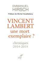 Vincent lambert - une mort exemplaire ?