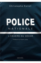 Police nationale - l-envers du decor