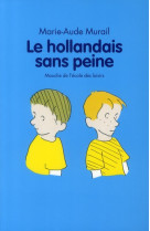 Le hollandais sans peine (ne)