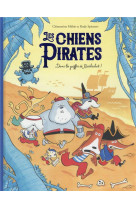 Les chiens pirates - dans les griffes de barbechat