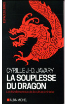 La souplesse du dragon