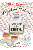 Agatha raisin enquete - t17 - agatha raisin enquete 17 - cache-cache a l'hotel - le soleil, la mer..