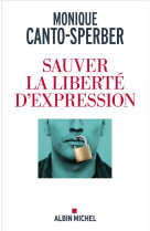 Sauver la liberte d'expression