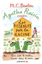 Agatha raisin enquete - t27 - agatha raisin enquete 27 - les pissenlits par la racine