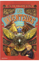 Les inventeurs et l'etoile de la victoire - tome 1