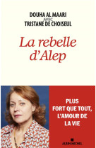 La rebelle d'alep