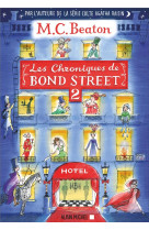 Les chroniques de bond street - tome 2