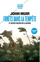 Forets dans la tempete - et autres coleres de la nature