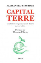 Capital terre - une histoire longue du monde d-apres (xiie-xxie siecle)