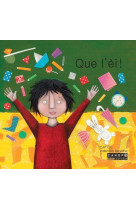 Que l-ei  !  - album illustre - bilingue francais/occitan (languedocien) - avec cd