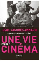 Une vie pour le cinema - recit