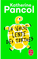 La valse lente des tortues