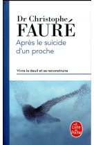 Apres le suicide d-un proche