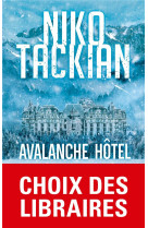 Avalanche hotel